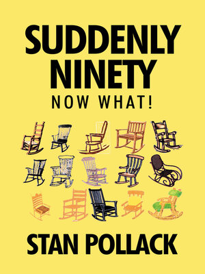 cover image of SUDDENLY NINETY NOW WHAT!